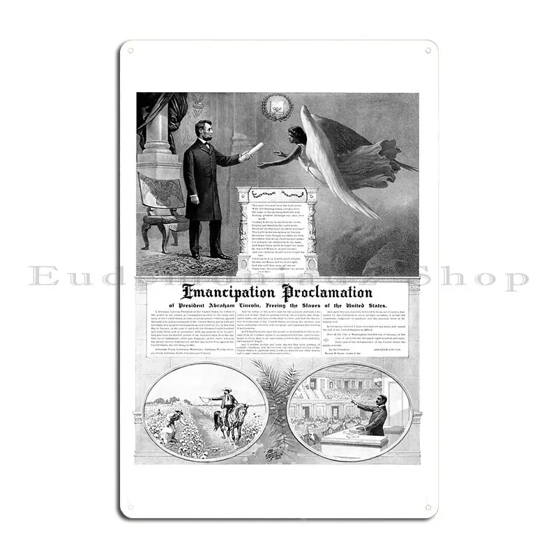 Emancipation Proclamation Metal Plaque Poster Home Wall Cave Bar Cave Create Rusty Tin Sign Poster