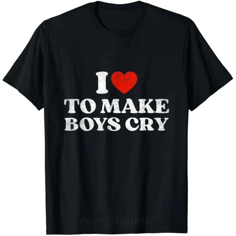 I Love To Make Boys Cry Girls Women Cute Trashy Clothing T-Shirt  Clothes  Women Clothing  Camisetas  Tops