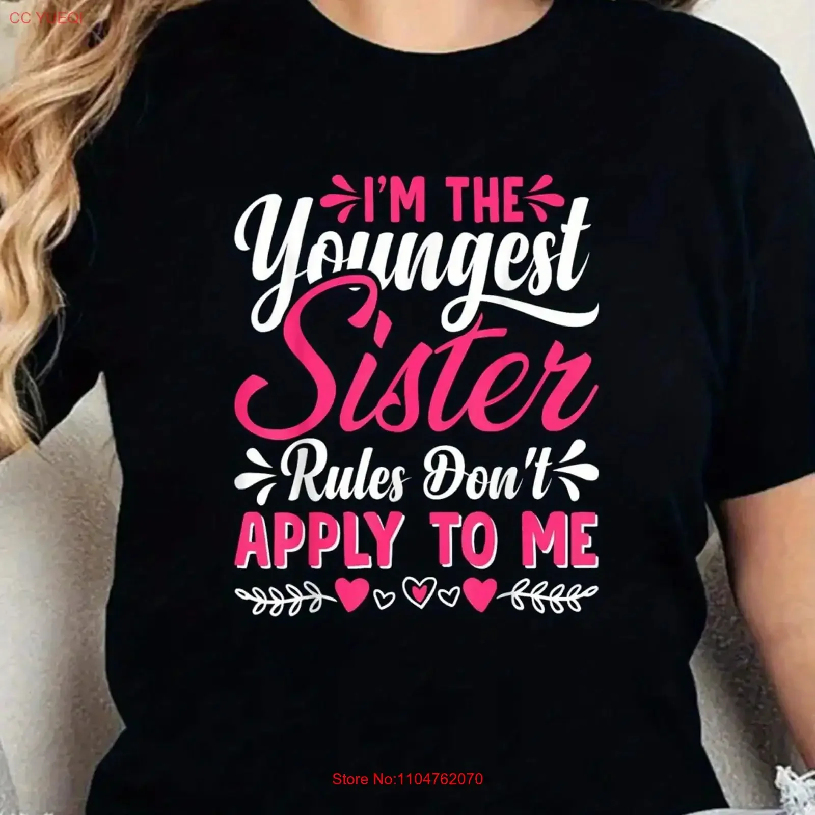 I'm The Youngest Sister Oldest Middle Little Sibling T Shirt Print for Women vintage Washed homme Stylish Soft designer clothes