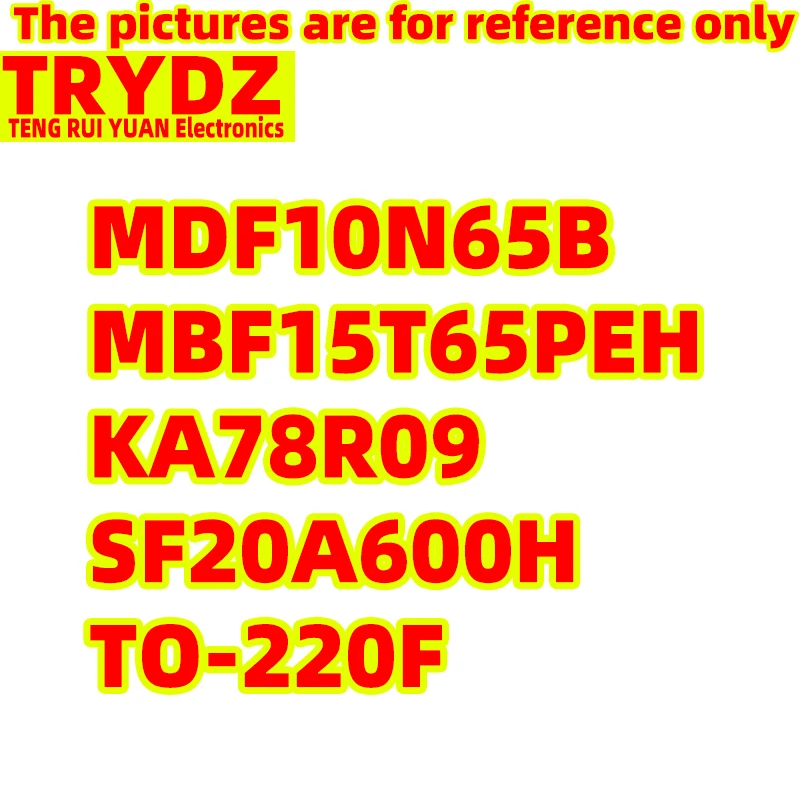 10-2 piezas MDF10N65B MBF15T65PEH KA78R09 SF20A600H TO-220F
