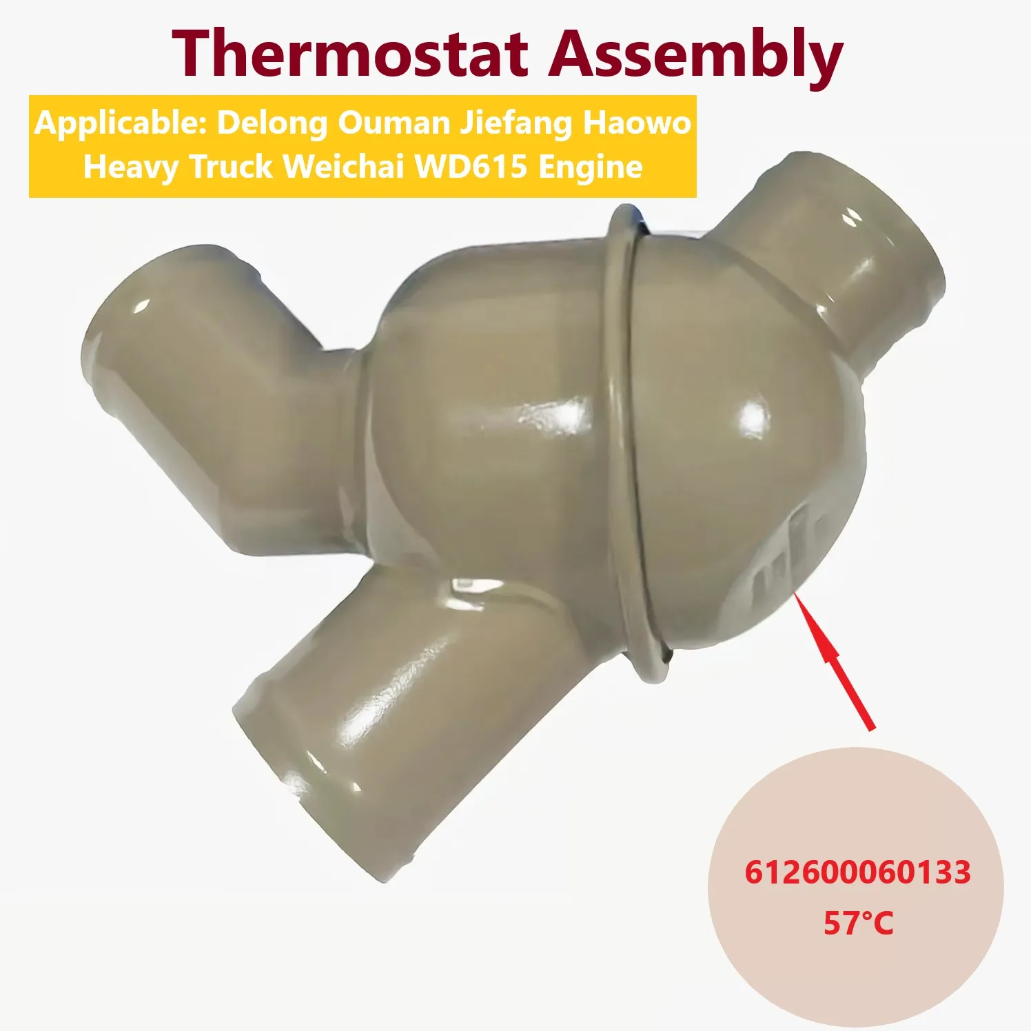 

Thermostat assembly 57 ° C 612600060133; 76 ° C 612600061730; 71 ° C 615G00060016; Loader truck Weichai WD615/WP10 engine