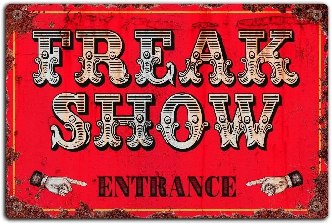 Freak Show Vintage Metallschild, Blechschild, Zirkusschild, Türschild Retro Blechschild