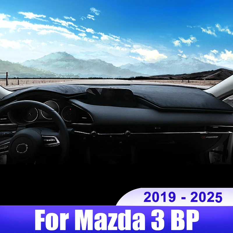 

For Mazda 3 BP Axela 2019 2020 2021 2022 2023 2024 2025 Car Dashboard Cover Dash Mat Sun Shade Anti-UV Non-slip Pad Accessories
