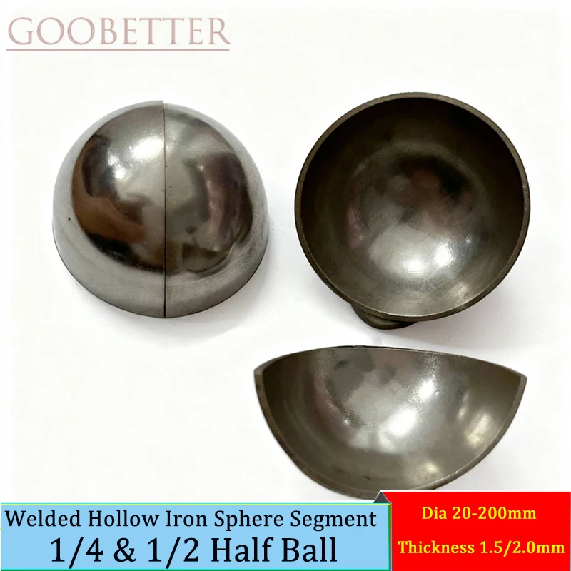 Welded Hollow Iron Sphere Half Ball & Quarter Segment Dia 20-200mm for Metal Decor DIY Building Decoration Customization