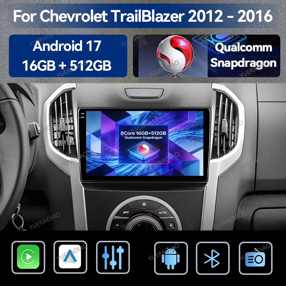 Rádio Automotivo Android 17 para Chevrolet TrailBlazer 2 2012 - 2016 para Isuzu D-MAX 2 2012 - 2018 GPS NAVI Qualcomm QLED 4G WIFI 2DIN