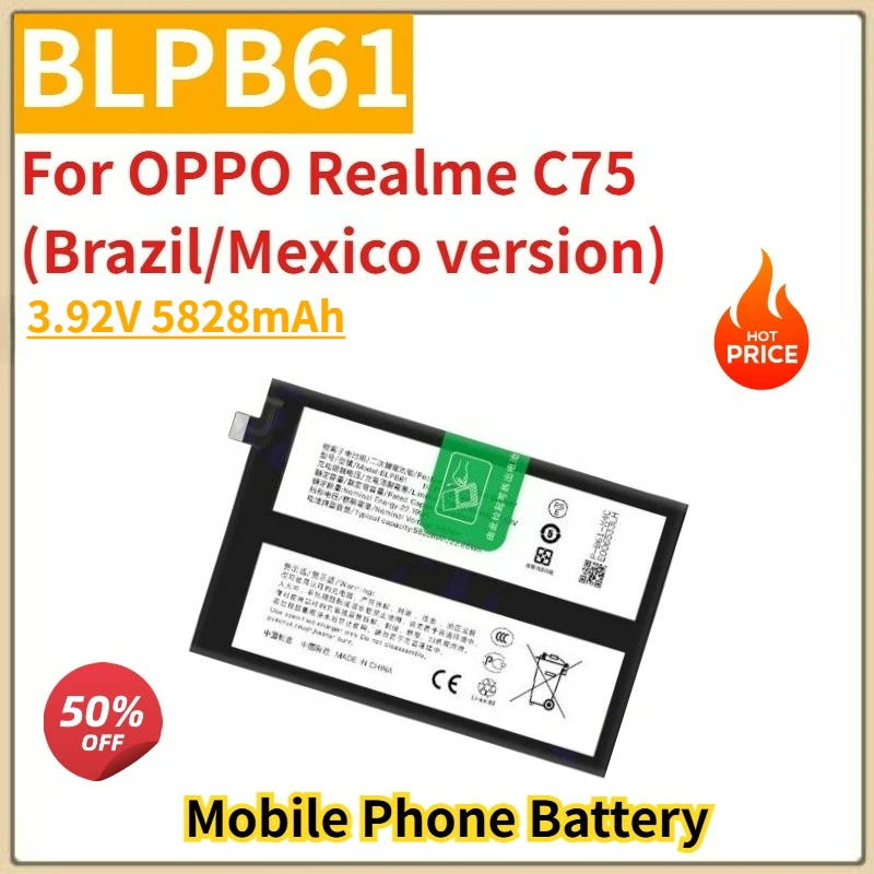 High Quality BLPB61 Mobile Phone Battery 3.92V 5828mAh For OPPO Realme C75 (Brazil/Mexico version) Brand New Replacement Battery