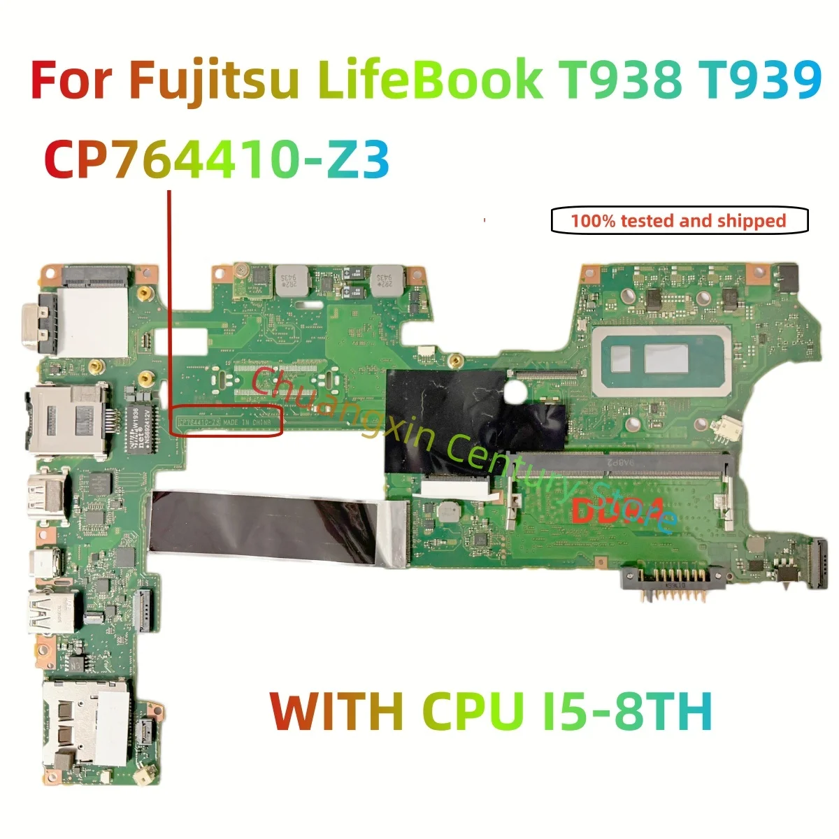 

CP764410-Z3 motherboard is suitable for Fujitsu Life laptop T938 T939, equipped with I5-8TH CPU, 100% tested and shipped