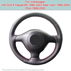 DIY Custom Napa leather Car steering Wheel Cover For Volkswagen VW Golf 4 Passat B5 1996-2003 Seat Leon 1999-2004 Polo 1999-2000