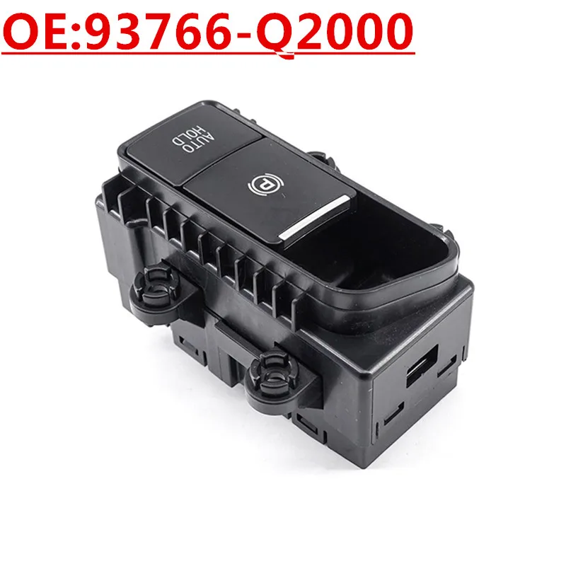 

OE:93766-Q2000 Подходит для Kia Sportage, автозапчастей, электронный переключатель ручного тормоза, переключатель электрического стояночного тормоза