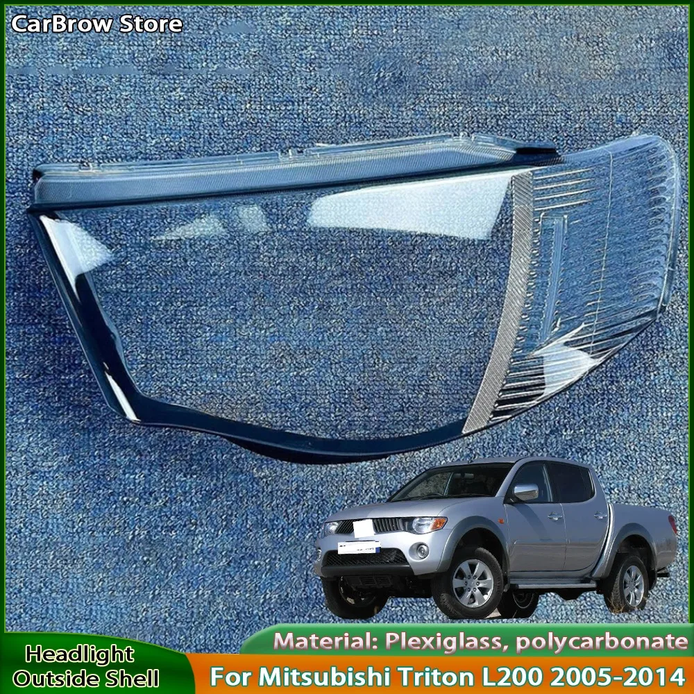 

For Mitsubishi Triton L200 2005-2014 Front Headlamp Cover Lamp Shade Headlight Shell Lens Plexiglass Replace Original Lampshade