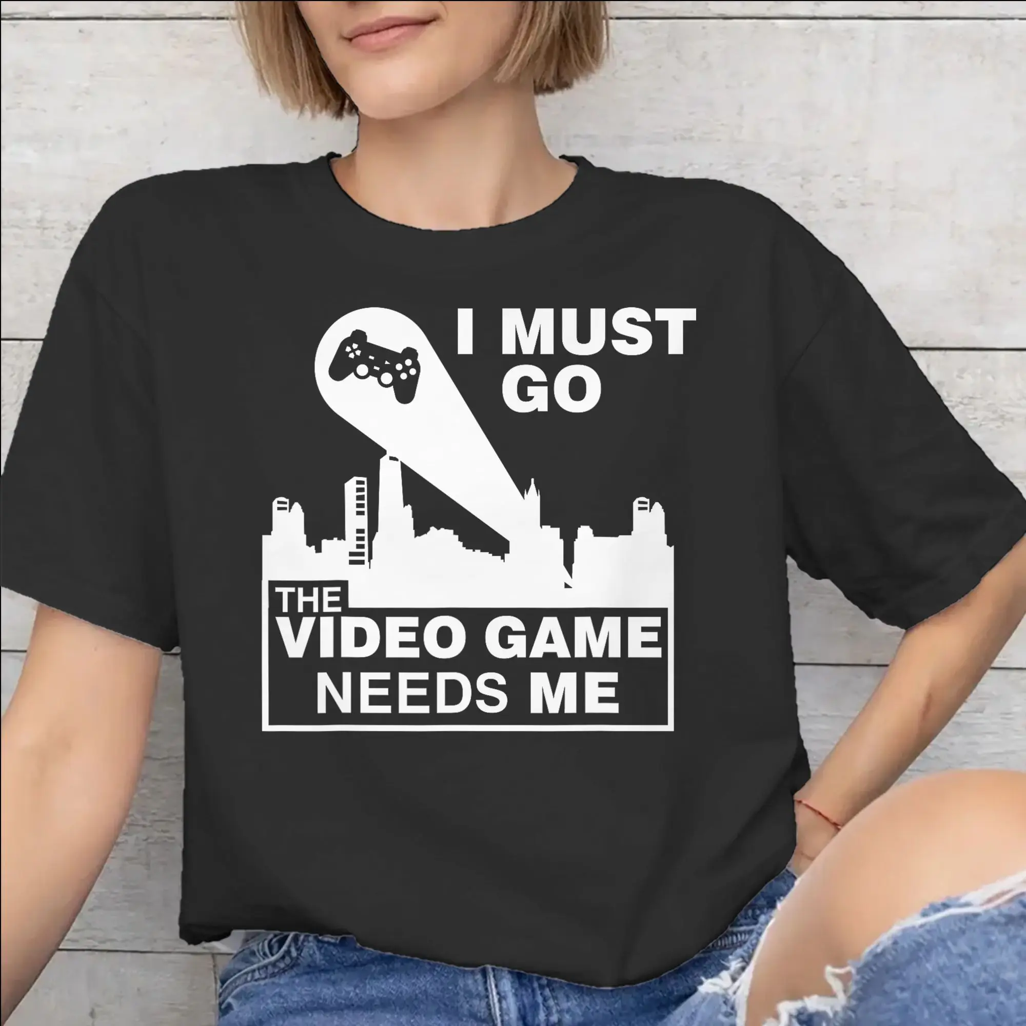Men Women Graphic Print I Must Go The Video Games Need Me  Tee T Shirt 100% Cotton  T-shirts Clothes