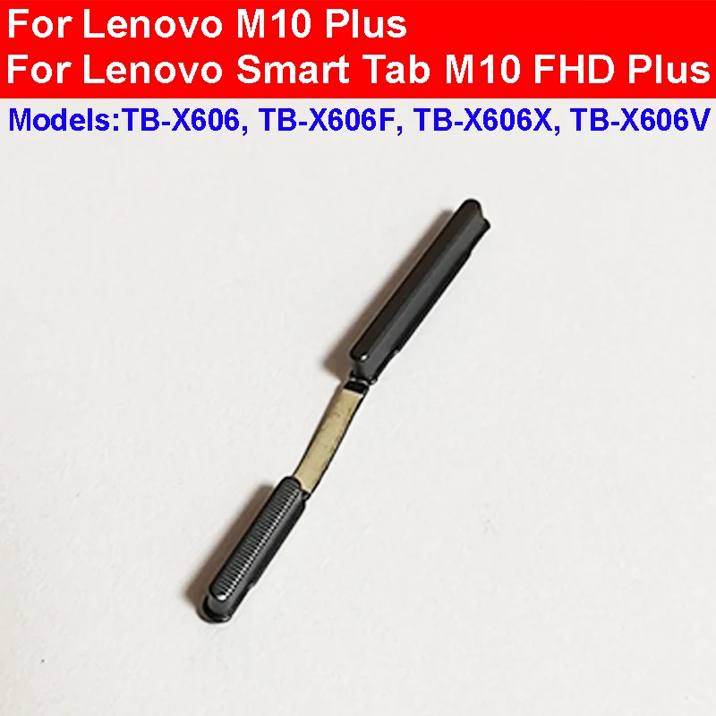 Power Volume Side Button For Lenovo Tab M10 Plus TB-X606F X606 TB-X606X TB-X606V On OFF Power Volume Button Side Keys Parts