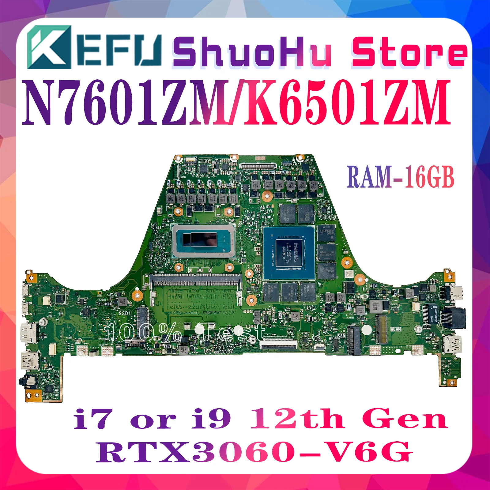 

KEFU K6501ZM Mainboard For ASUS N7601ZM N7601ZW N7601ZMB N7601ZWB K6501Z N7601Z Laptop Motherboard i7 i9 12th V6G V8G RAM-16GB