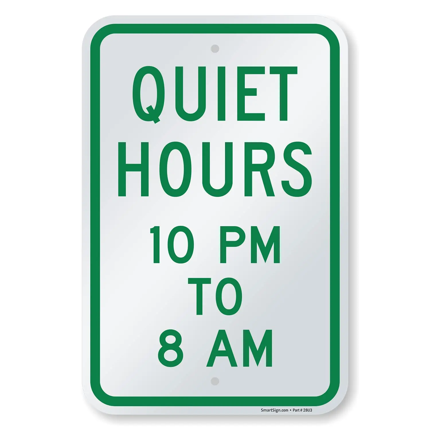 New Metal Sign Aluminum Sign Quiet Hours 10pm 8am for Outdoor & Indoor 12