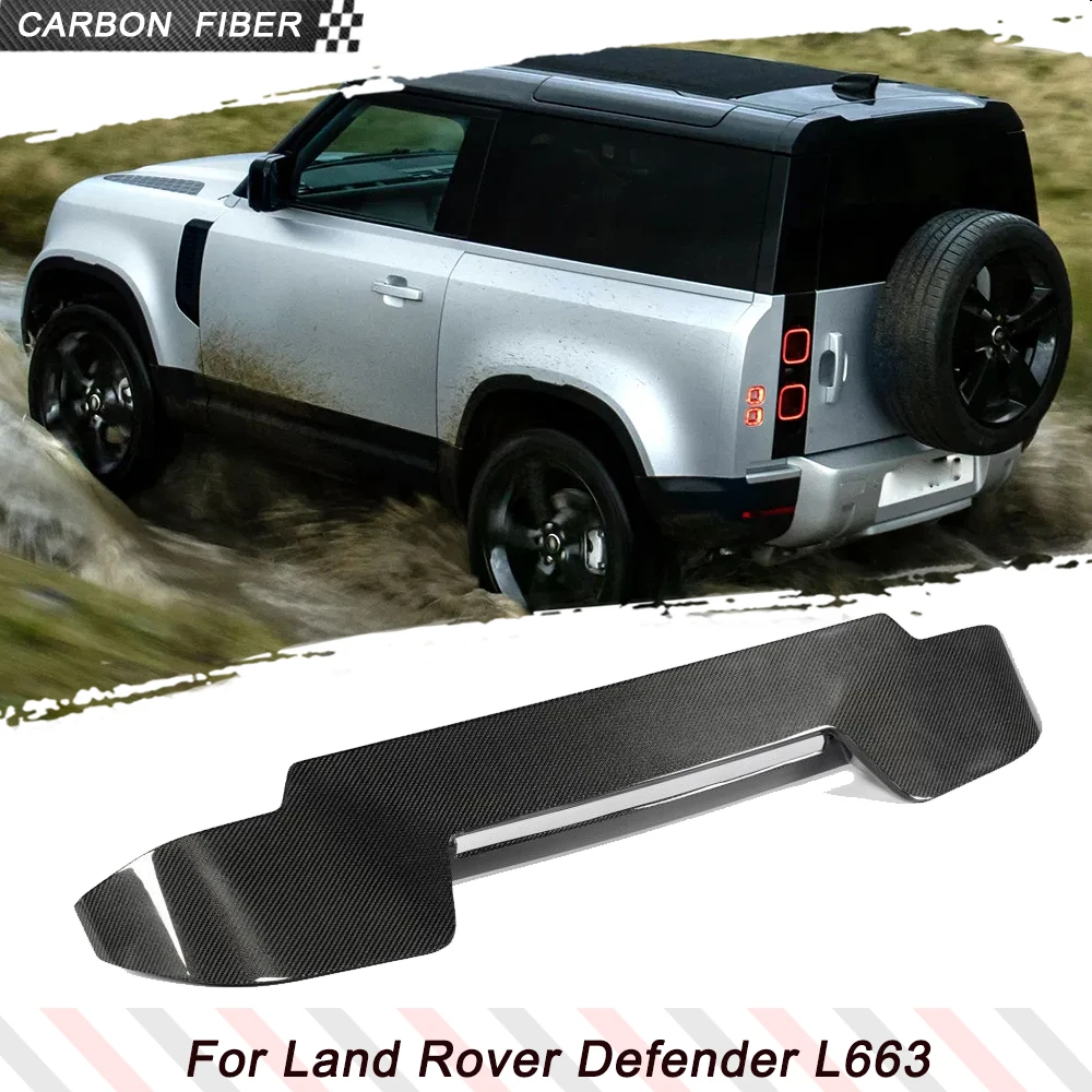 Carbon Fiber Car Rear Roof Spoiler For Land Rover Defender L663 2020-2025 Car Car Rear Trunk Roof Boot Wing Racing Spoiler Lip