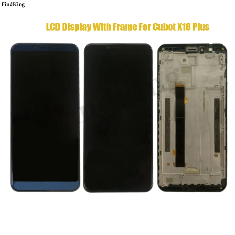 Original Tested  Tested LCD Display With Frame For Cubot X18 Plus LCD Display Touch Screen Digitizer Completly Assembly Tools