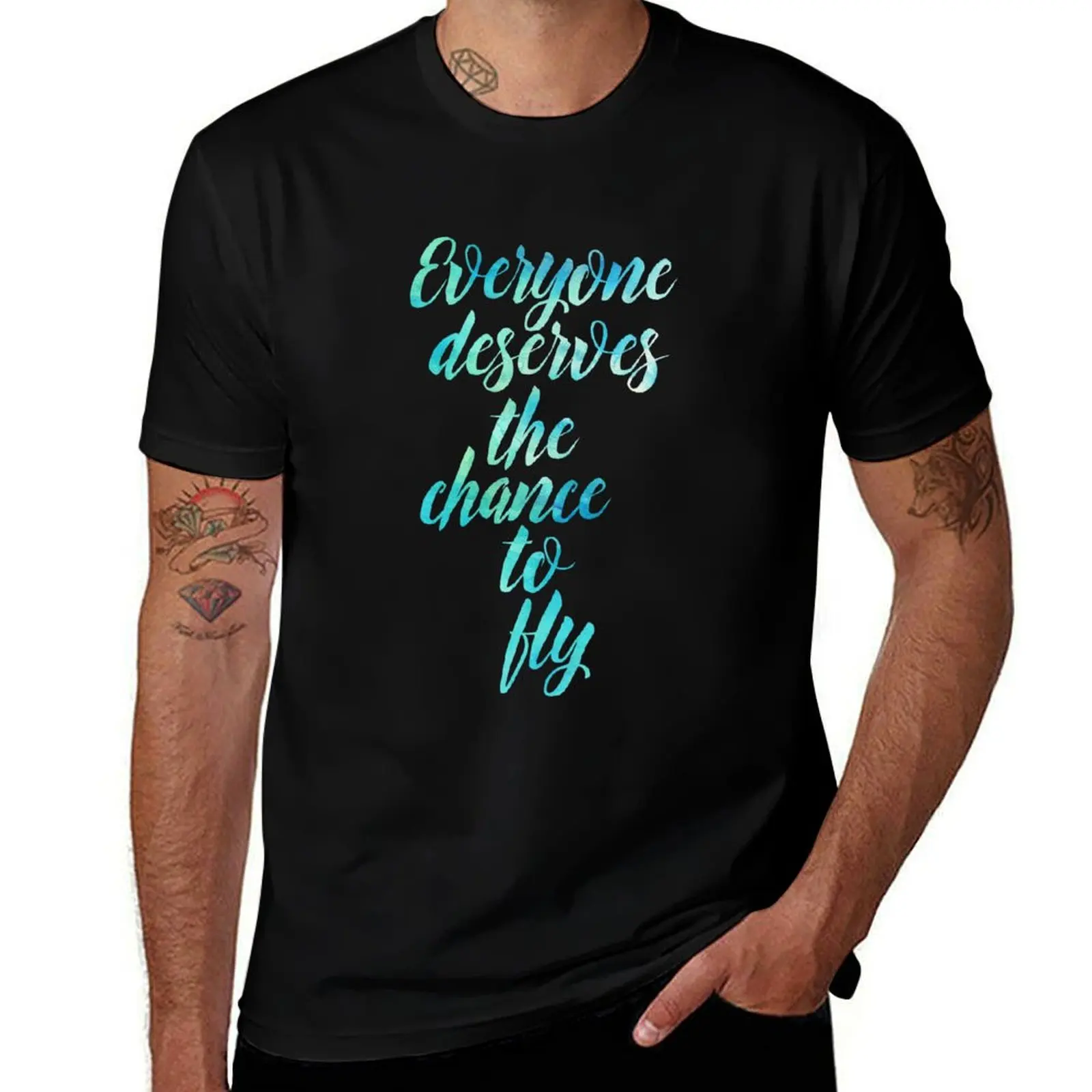 

Everyone Deserves the Chance to Fly T-Shirt t shirts for man cotton funny t shirts with prints T-Shirt