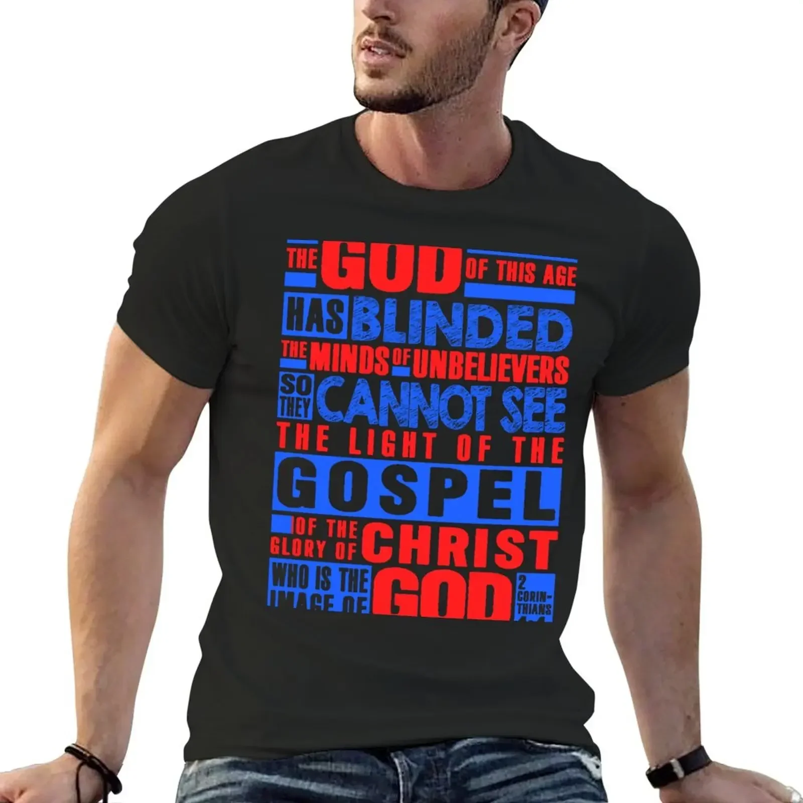 2 Corinthians 4:4 The Glory Of Christ T-Shirt shirts graphic tees sports fans t shirt men