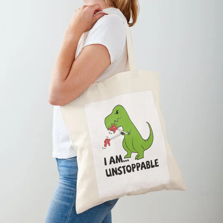 

I am unstoppable T-rex Tote Bag Women's shopper bag canvas tote bags Big bag women handbag