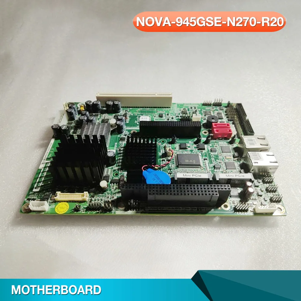 

NOVA-945GSE-N270-R20 REV: R2.0 Dual network card industrial computer motherboard