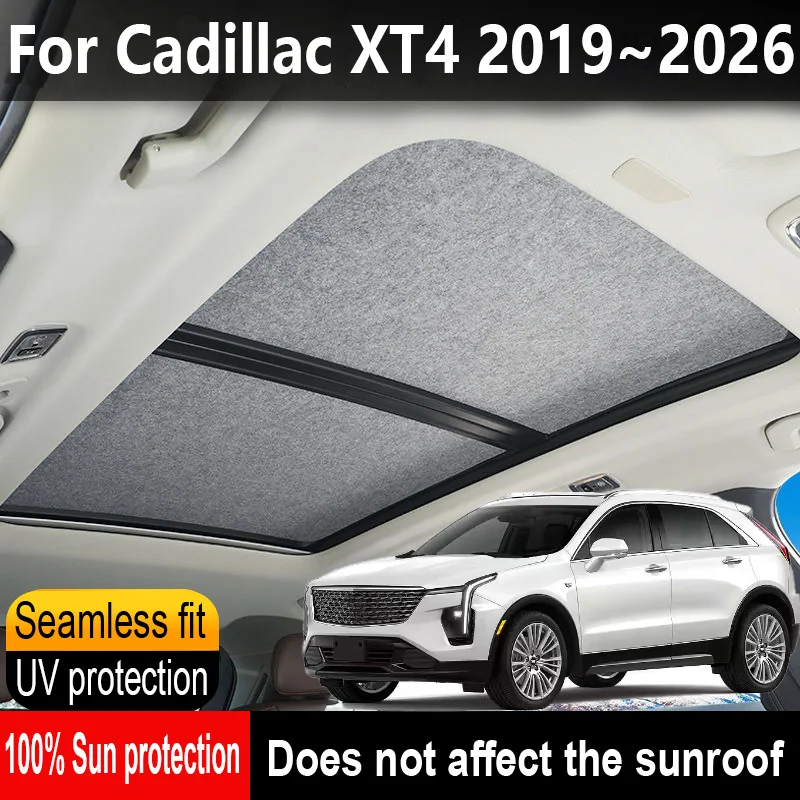 

Car Panoramic Sunroof Insulation Roof Visor For Cadillac XT4 2019~2026 25 Anti-UV Electrostatic Adsorption Sky Curtain Sunshade