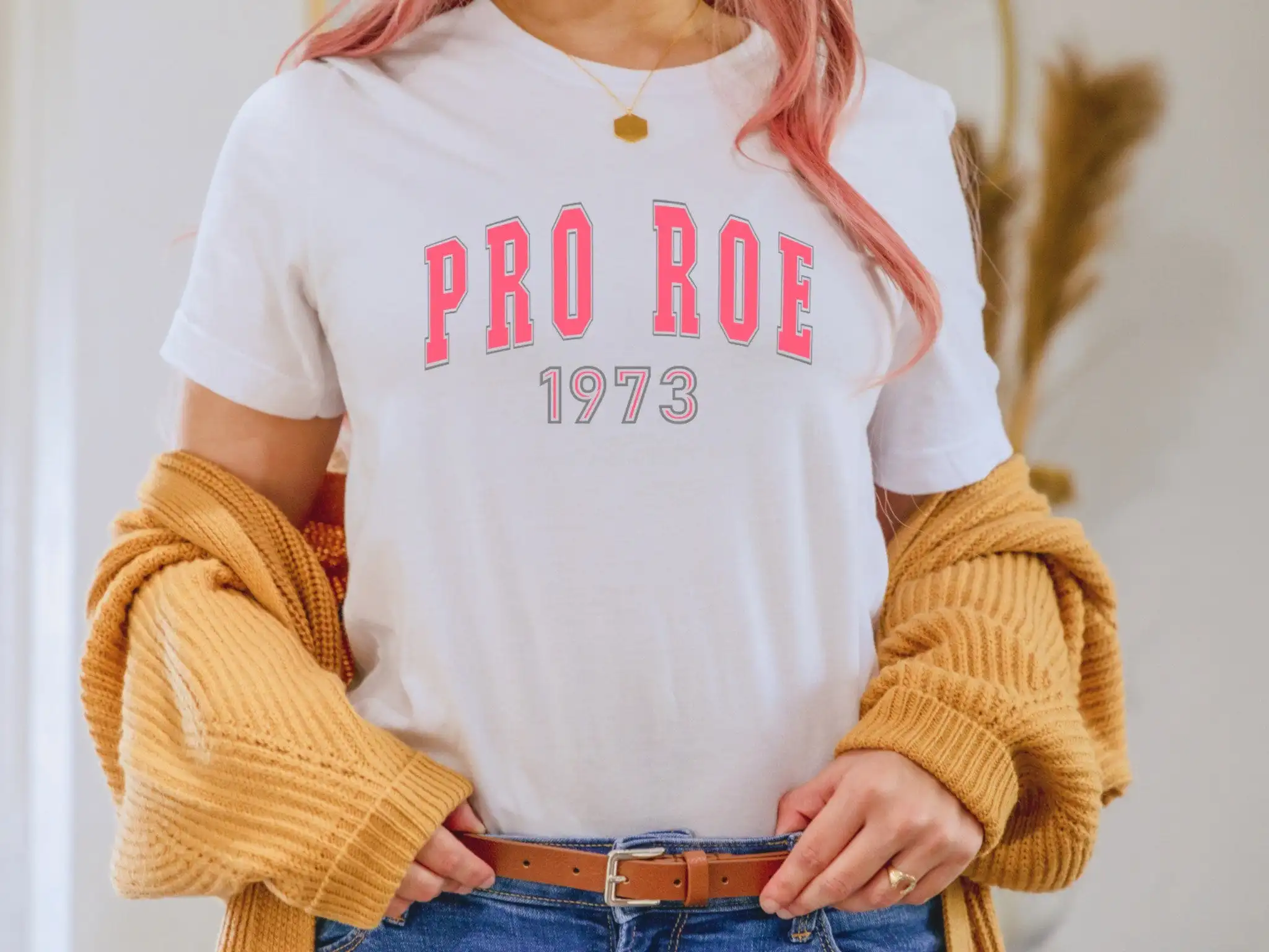 Pro Roe T Shirt v Wade 1973 Women s Rights choice Abort the CourT