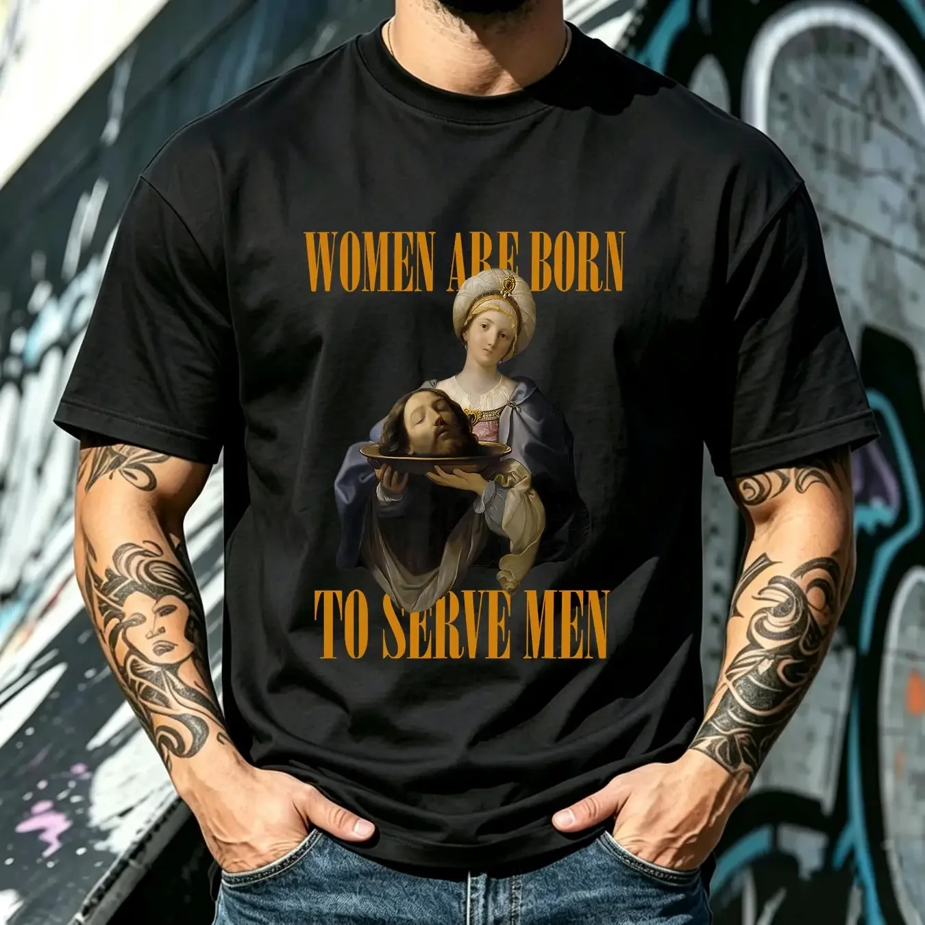 washed T Shirt Women Were Born To Serve Funny Meme Trendy Feminist Renaissance Painting Salome Bearing The Head Of John Baptist