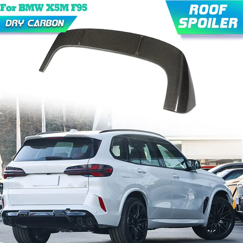 

Prepreg Dry Carbon Car Rear Roof Spoiler Wings for BMW X5M F95 2023 2024 Auto Racing Rear Spoiler Roof Wing Lip Body Kit