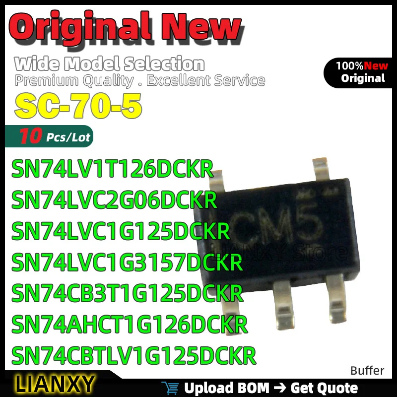 10pcs SC-70-5 SN74LV1T126DCKR SN74LVC2G06DCKR SN74LVC1G125DCKR SN74LVC1G3157DCKR SN74CB3T1G125DCKR SN74AHCT1G126DCKR
