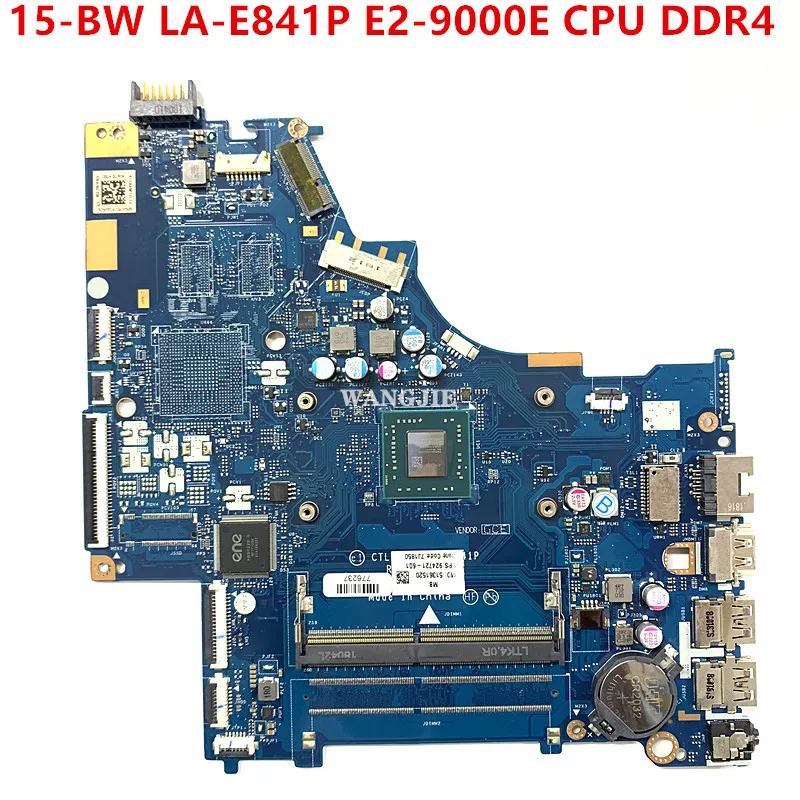 Laptop Motherboard For HP Pavilion 15-BW 924721-001 924721-601 CTL51/53 LA-E841P E2-9000E CPU DDR4 100% Working