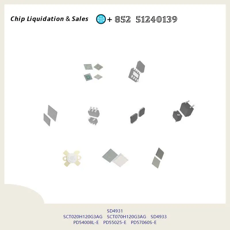 chip chip Integrated circuit chip MCU chip SD4931 SCT020H120G3AG SCT070H120G3AG SD4933 PD54008L-E PD55025-E PD57060S-E
