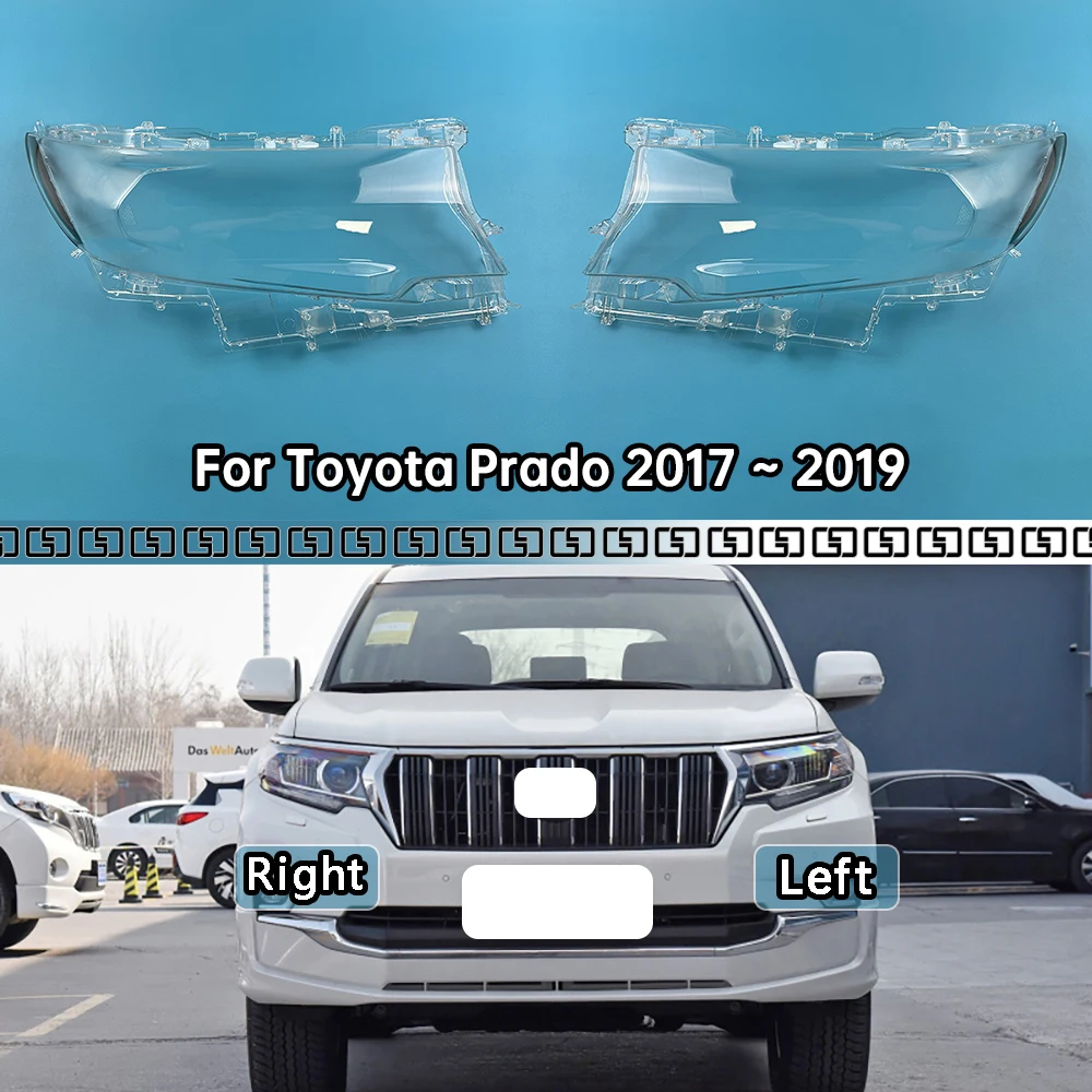 

For Toyota Prado 2017 2018 2019 Headlight Cover Shade Headlamp Shell Transparent Lampshade Lens Auto Replacement Parts