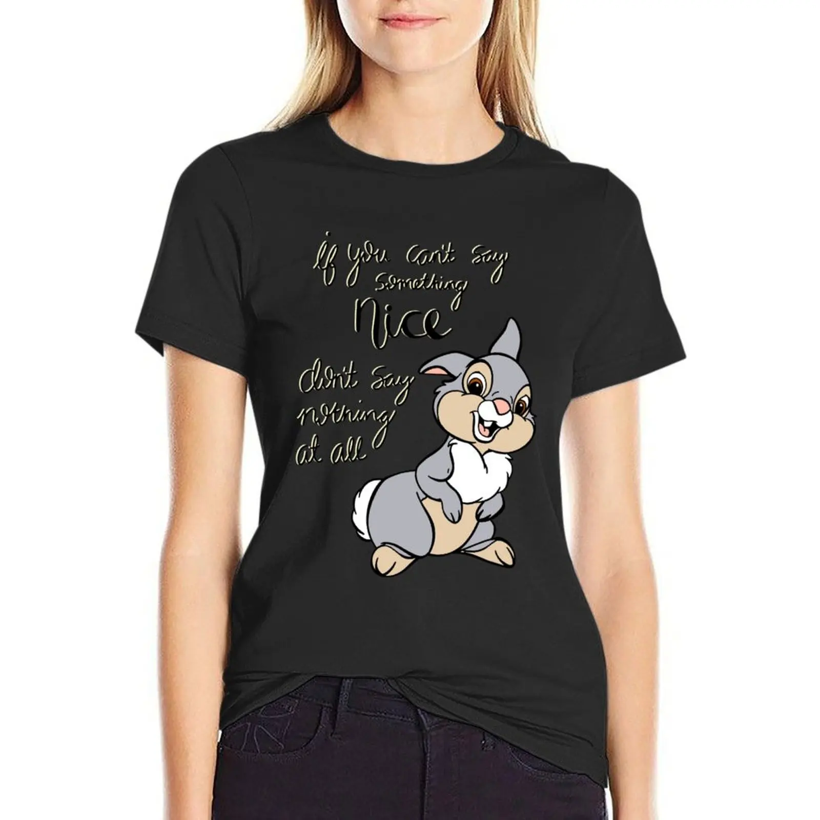 Если вы не можете сказать ничего хорошего, не скажите ничего в любом классическом. Женская футболка в стиле рок-н-ролл Если вы не можете сказать ничего хорошего, не скажите ничего в любом классическом. Женская футболка в стиле рок-н-ролл