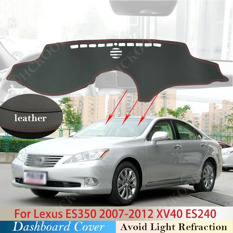 PU Leather for Lexus ES ES350 2007 ~ 2012 XV40 Anti-Slip Mat Dashboard Cover Sunshade Dashmat Protect Accessories ES240 350 2011