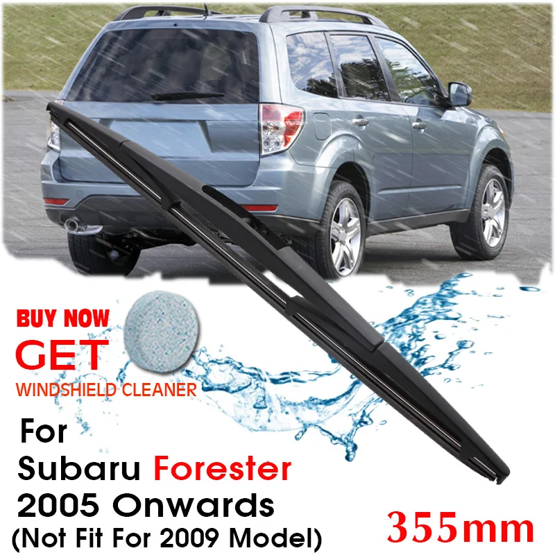 

Автомобильные стеклоочистители задние Дворники для Subaru Forester хэтчбек 355 мм 2005 года (не подходят для модели 2009 года) автомобильные аксессуары
