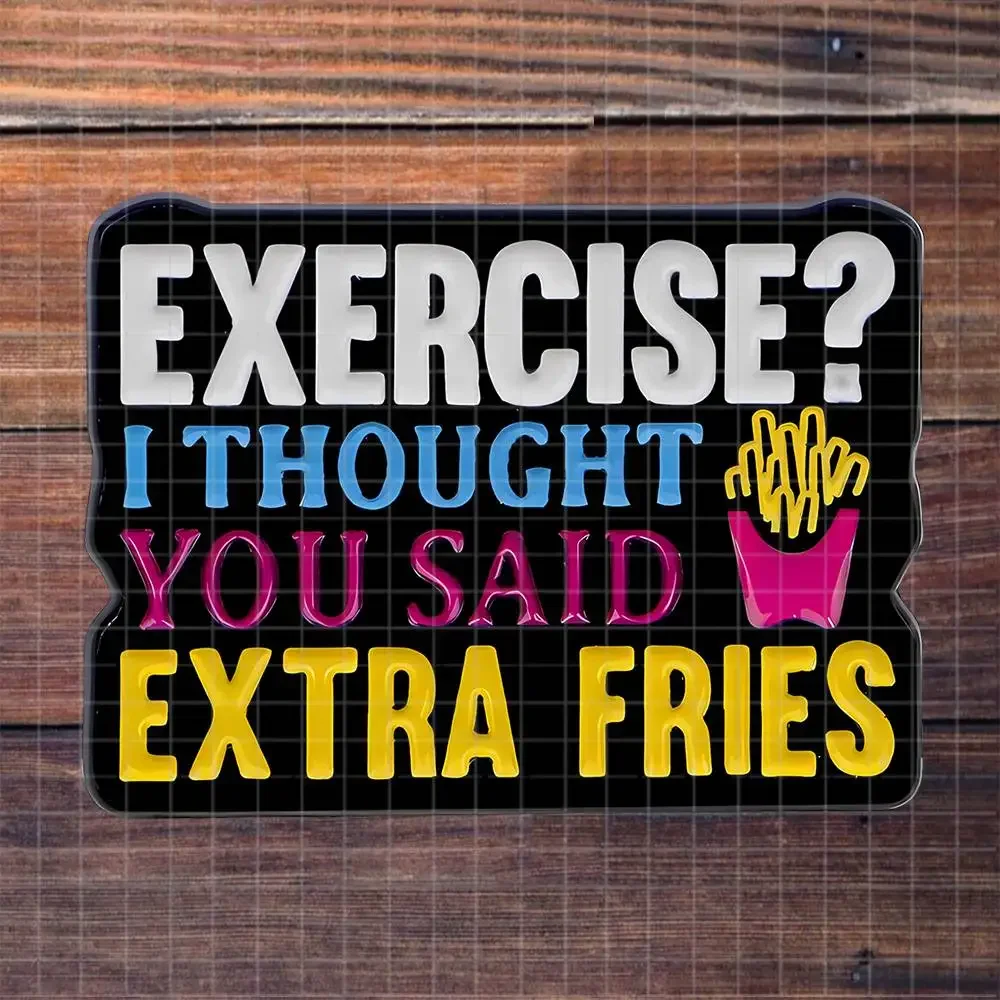Exercise I Thought You Said Extra Fries Foodie Sarcasm Vinyl Sticker Matte Decal For Laptop Desk Anti-
