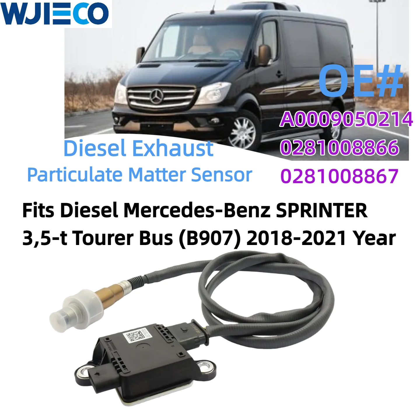 

Датчик частиц WJIECO Датчик PM A0009050214 0281008866 0281008867 Подходит для дизельного автобуса Mercedes Benz SPRINTER Tourer B907