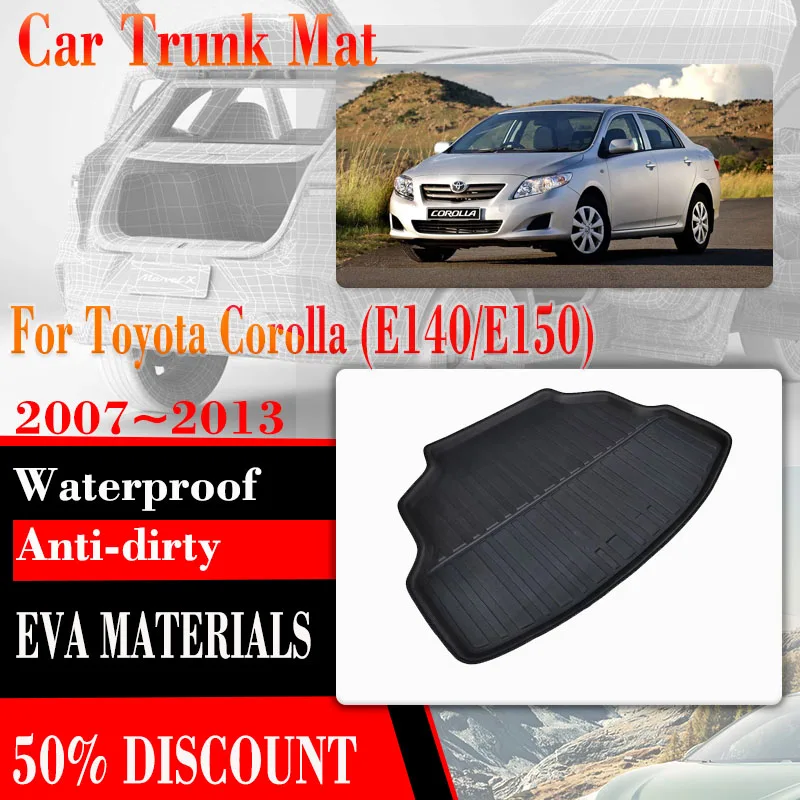 Car Trunk Storage Pads For Toyota Corolla E140 E150 2007~2013 Saloon Sedan EVA Car Mats Boot Liner Muds Carpets Auto Accessories