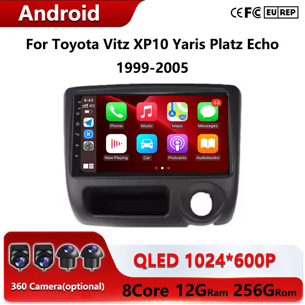 أندرويد 15 سيارة لتويوتا فيتز XP10 يارس بلاتز صدى 1999-2005 راديو تلقائي Carplay ستيريو الوسائط المتعددة مشغل سيارة لتحديد المواقع والملاحة 4G