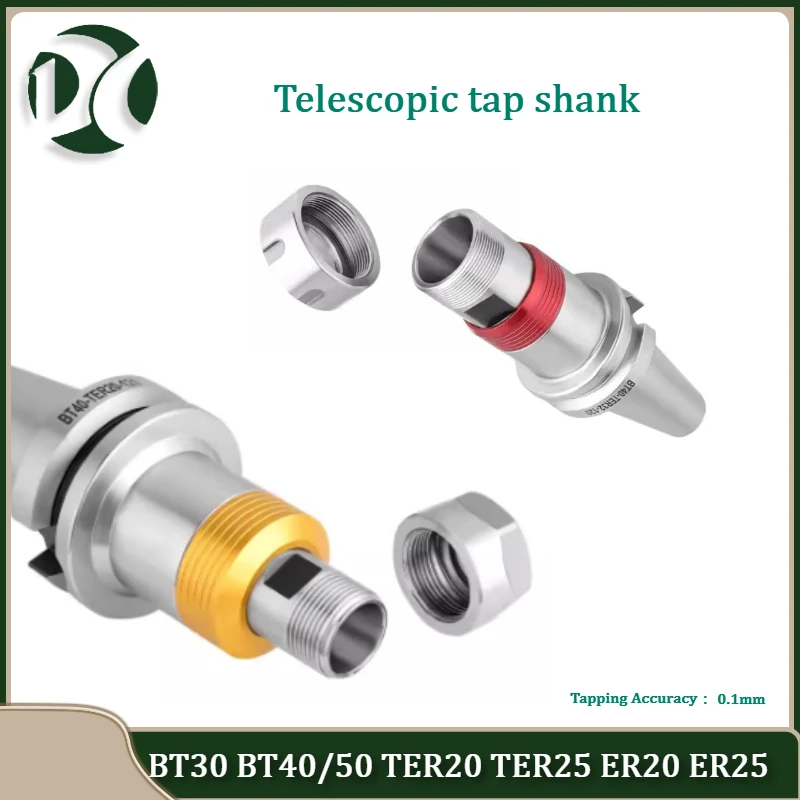 

Telescopic tap chuckBT30 BT40/50 TER20 TER25 ER20 ER25 Floating tap chuck for CNC tap overload protection Torque Tapping holder