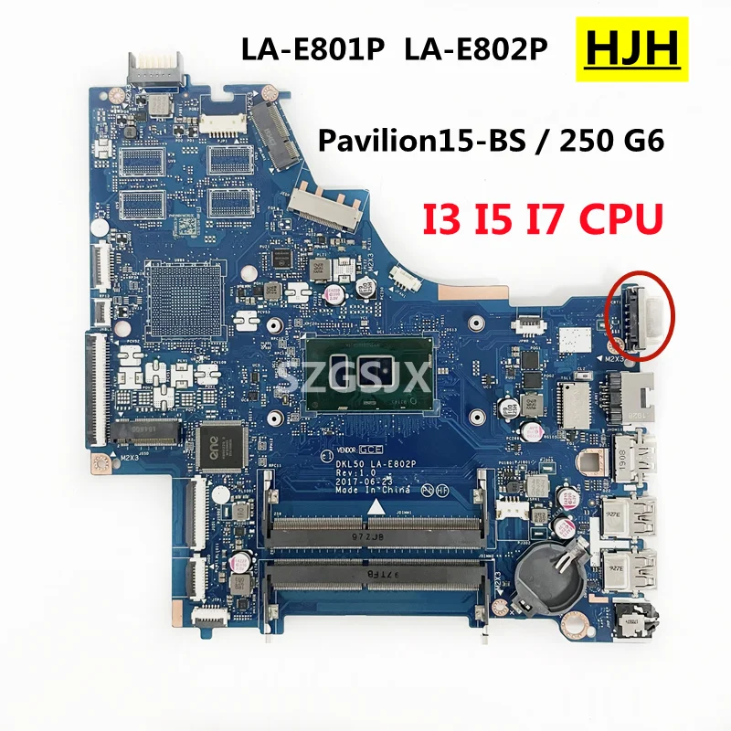 For HP Pavilion 15-BS 250 G6 Laptop Motherboard DKL50 LA-E801P LA-E802P  with CPU i3 i5 i7 7th 8th Gen UMA 100% TEST OK