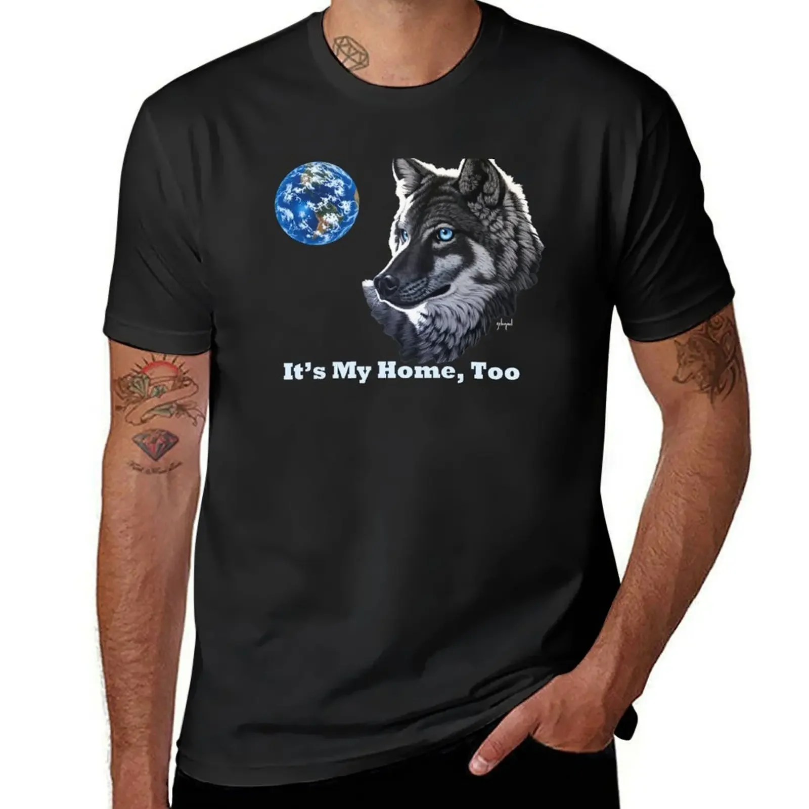 

It's My Home, Too, blue-eyed wolf and earth T-Shirt customs oversized graphic tee clothing for men