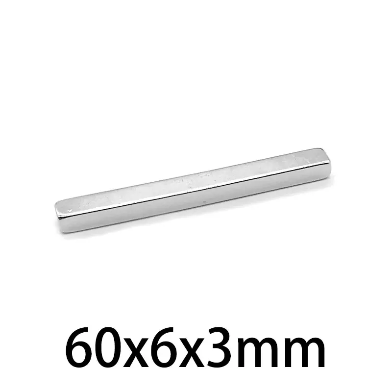 2/5/10/20/50 pz 60x6x3mm forte magnete al neodimio terre Rare magneti permanenti potenti NdFeb 60mm x 6mm x 3mm 60*6*3mm