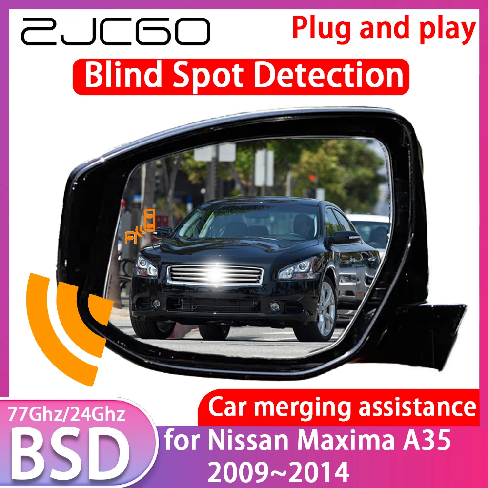 

ZJCGO for Nissan Maxima A35 2009~2014 Blind Spot Detection Car BSD BSA BSM System Driving Warning Radar Alert Mirror