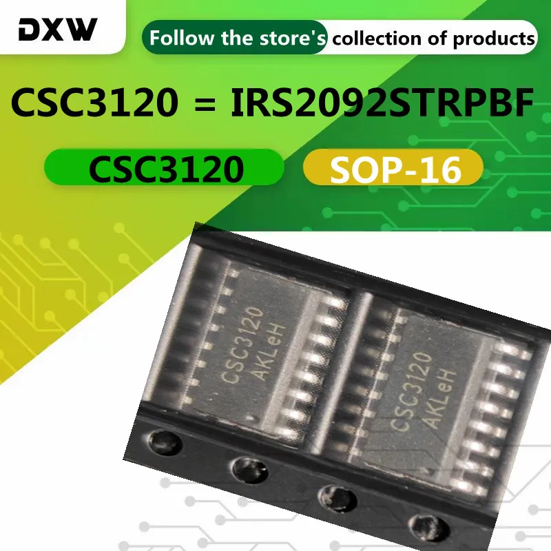 10/50pcs/Lot CSC3120 Substitute IRS2092STRPBF SOP-16 Mono Audio Amplifier Chip New Original