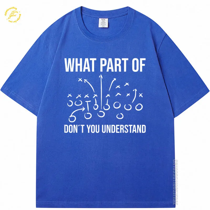 

What Part Of Don't You Understand Footballer Teacher Player Oversized T-Shirt Y2K Мужская футболка Забавная футболка Мужские футболки с круглым вырезом
