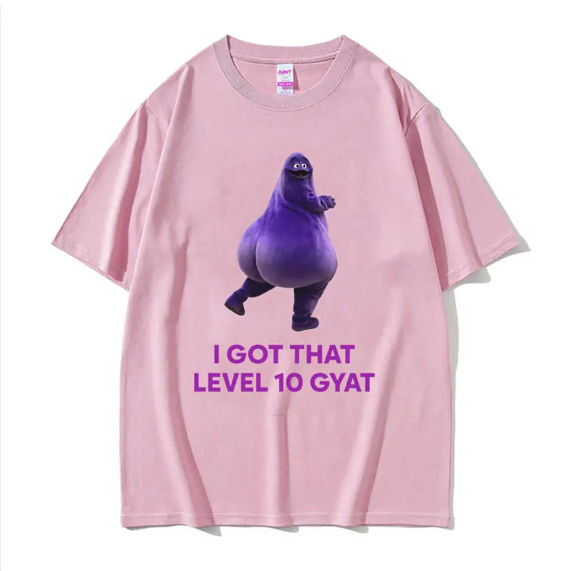 I Got That Level 10 Gyat, Gyatt Funny Meme T Shirt for Men Women Summer Clothing T-shirt Male Vintage Fashion Oversized T-shirts