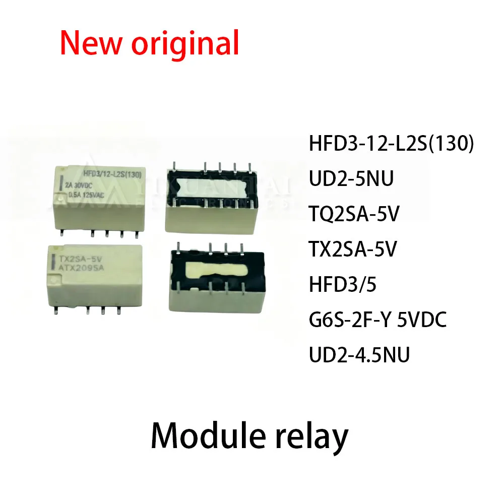 10Pcs HFD3-12-L2S(130) UD2-5NU TQ2SA-5V TX2SA-5V HFD3/5 G6S-2F-Y 5VDC UD2-4.5NU relay