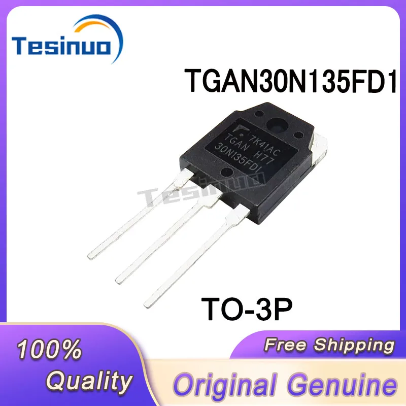 （5/pieces） New Original TGAN30N135FD1 TGAN 30N135FD1 TO-3P 1350V 30A Induction cooker IGBT power tube In Stock
