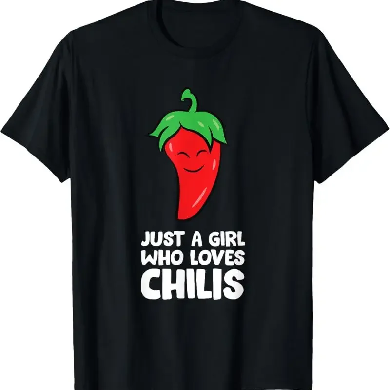 

Funny Chili Pepper Graphic Tee Just A Girl Who Loves Chilis T-Shirt Cotton Crew Neck Top